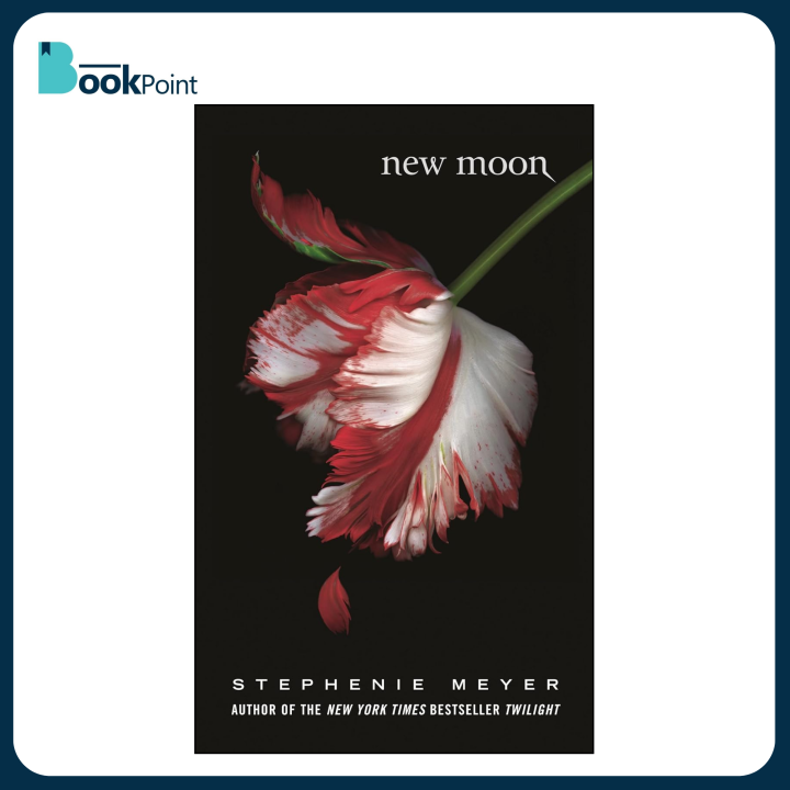 New Moon by Stephenie Meyer (Author) | Twilight Book 2 | Bookpoint.store