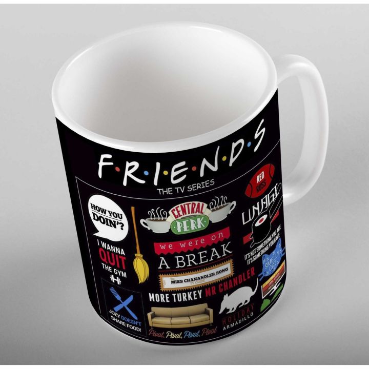 Friends Mug TV Serial Quotes Tea Cup Printed Amazing Quality at CustomizeGiftsPK