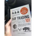 Day Trading 101: From Understanding Risk Management and Creating Trade Plans to Recognizing Market Patterns and Using Automated Software, an Essential Primer in Modern Day Trading by David Borman. 