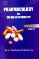 Pharmacology for Medical Graduates letast edition  by Tara v Shanbhag Smith Shenoy  low price edition. 