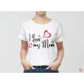 I Love My Mom T-Shirt. 
