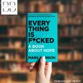Everything Is F*cked Book by Mark Manson [Books Been]. 