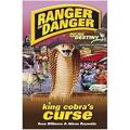 King Cobra''s Curse: Ranger In Danger (Book 3) By sean willmore. 