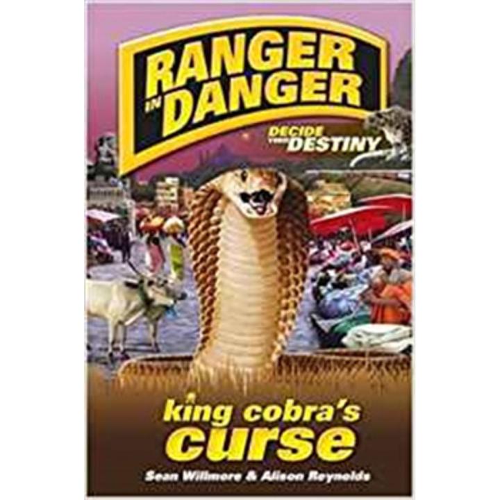 King Cobra''s Curse: Ranger In Danger (Book 3) By sean willmore