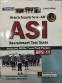 ASI Recruitment Guide / Airports Security Force - ASF Recruitment Test Guide. 