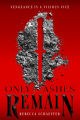 Only Ashes Remain  Rebecca Schaeffer (Urdubazar Karachi). 