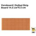 Veroboard | Prototype Dotted Strip Board 14.5 cm *6.5 cm. 