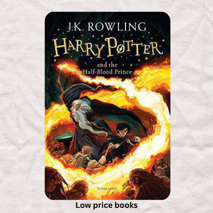 Harry Potter and the Half-Blood Prince Novel by J. K. Rowling