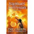The Creeps: a Samuel Johnson adventure (Book 3) By john connolly. 