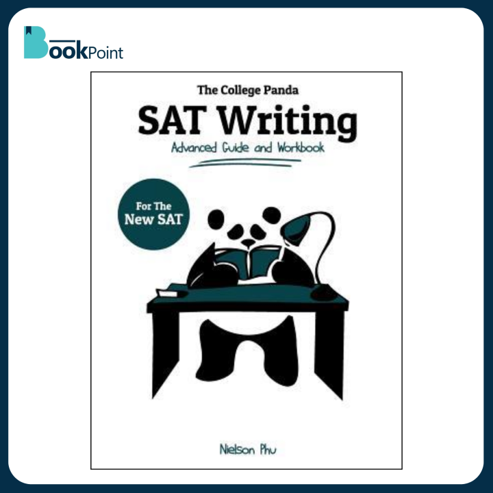 The College Panda's SAT Writing: Advanced Guide and Workbook 2nd Edition by Nielson Phu | Bookpoint.store
