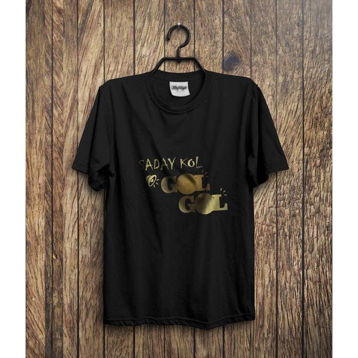 Saday kol gol gol T Shirt | Export Quality Mens Regular Half Sleeves Printed T Shirt
