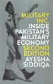 Military Inc. -  Inside Pakistan's Military Economy by Ayesha Siddiqa. 