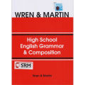 Wren and Martin High School English Grammar and Composition. 