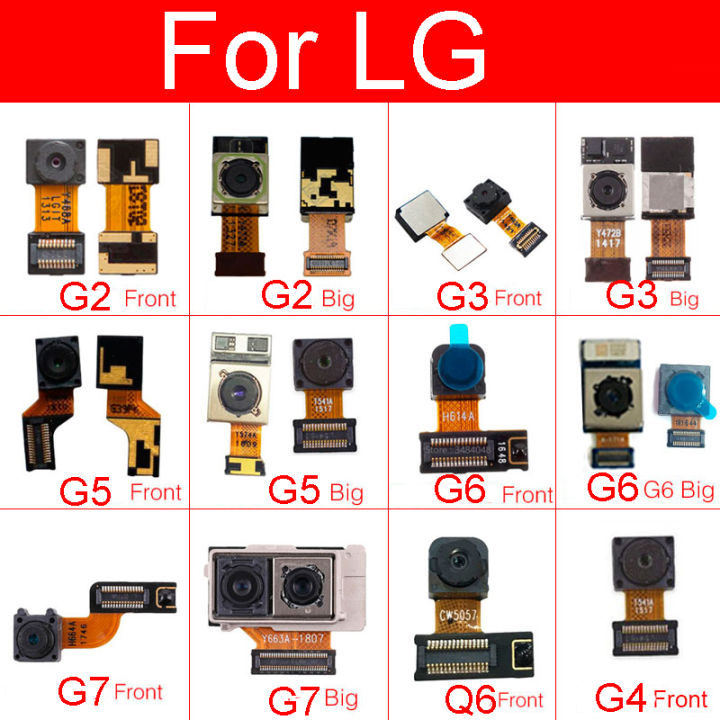 Front Main Rear Camera Flex Cable For LG G2 G3 G4 G5 G6 G7 Q6 Back Big Camera + Small Facing Camera Repair Parts Tested Good