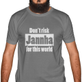 Don't Risk Jannah For This World Half Sleeve T-Shirt. 