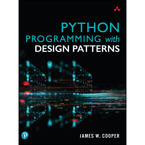 Python%20Programming%20with%20Design%20Patterns%20by%20James%20Cooper%20(Author)%20-%20Image%204