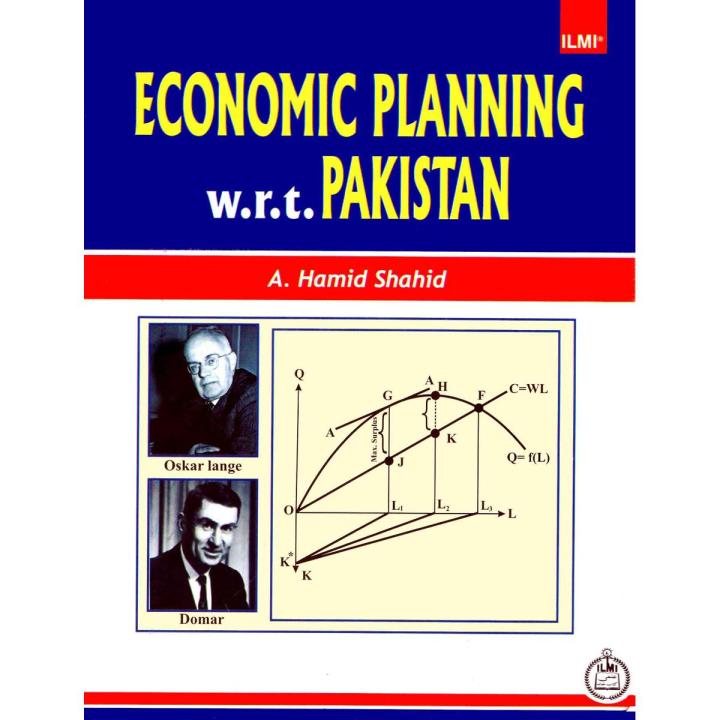 ilmi Economic Planning Pakistan W.R.T by A.hamid Shahid