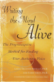 Writing the Mind alive: the Proprioceptive Method For Finding Your authentic Voice By linda trichter. 