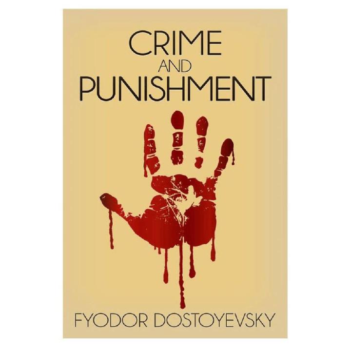 Crime and Punishment - Fyodor Dostoevsky