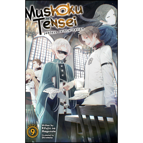 Mushoku Tensei: Jobless Reincarnation (Light Novel) Vol. 9 by Rifujin Na Magonote (Author)