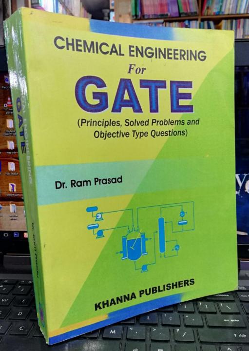 Chemical%20Engineering%20for%20GATE:%20Theory,%20Principles,%20Solved%20Examples%20and%20Objective%20Questions%20by%20Ram%20Prasad%20-%20Image%202
