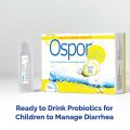 Ospor® Ready to drink probiotics for children to managing diarrhea. 