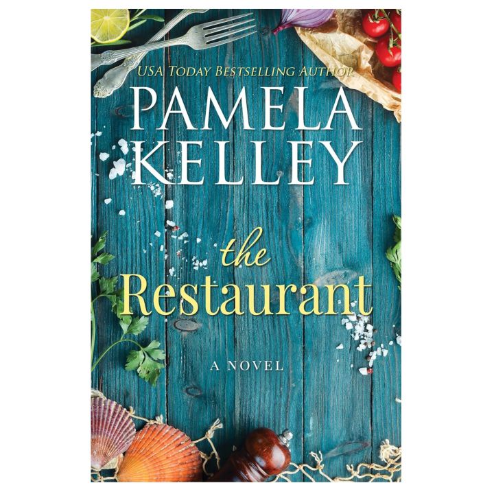 The Restaurant (The Nantucket Restaurant series Book 1) By Pamela M. Kelley