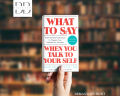 What to say when you talk to yourself Book by Shad Helmstetter[Books Been]. 