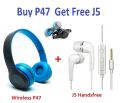 BUY P47 GET J5 HANDFREE Sports P47 Wireless bluetooth Headphone AND j5 wire handfree For All Kinds Of Music For All Mobiles. 