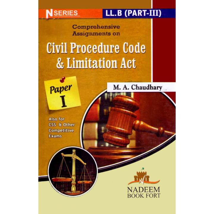Civil Procedure Code and Limitation Act Book By M.A Chaudhary
