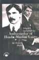 Jinnah's Early Politics Ambassador of Hindu-Muslim Unity. 