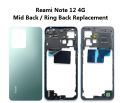 Redmi Note 12 4G Back Battery Cover with Side Ring and Keys , Redmi Note 12 4G Ring Back / Mid Back Replacement. 