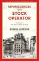 Reminiscences of a Stock Operator by EDVIN LEFEVRE. 