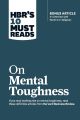 HBR's 10 Must Reads on Mental Toughness KS. 