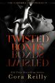 Twisted Bonds (The Camorra Chronicles, #4) by Cora Reilly. 