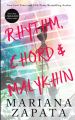 Rhythm, Chord & Malykhin by Mariana Zapata. 