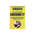 crushing it! : how great entrepreneurs build their business and influence-and how you can too by gary Vaynerchuk. 