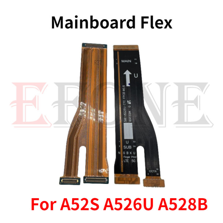 For Samsung Galaxy A52S A52 A54 A34 A22 A32 A42 A72 5G A526U A526B A528B Motherboard Main Board Connector LCD Display Flex Cable
