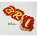 BRIDE TO BE VELVET BANNER (  9 WORDS BANNER WITH RIBBON ). 
