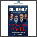 Confronting Evil: Assessing the Worst of the Worst by Bill O'Reilly (Author. 
