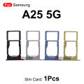 1Pcs Sim Tray For Samsung Galaxy A15 A25 5G A55 A35 Sim Card Holder Slot Replacement Parts. 