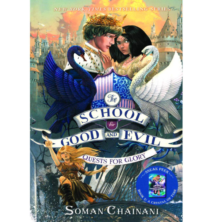 The School for Good and Evil #4 Quests for Glory by Soman Chainani