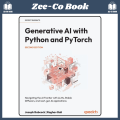 Generative AI with Python and PyTorch: Navigating the AI frontier with LLMs, Stable Diffusion, and next-gen AI applications 2nd Edition. 