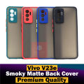 Vivo V23e Back Cover Smoky Matte Armor Case Camera Protection Cover For Vivo V23e. 