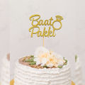 Baat Pakki Cake Topper For Party Celebration, Wedding Anniversary, Shaadi Toppers & Engagement Party cake Decoration Supplies. 