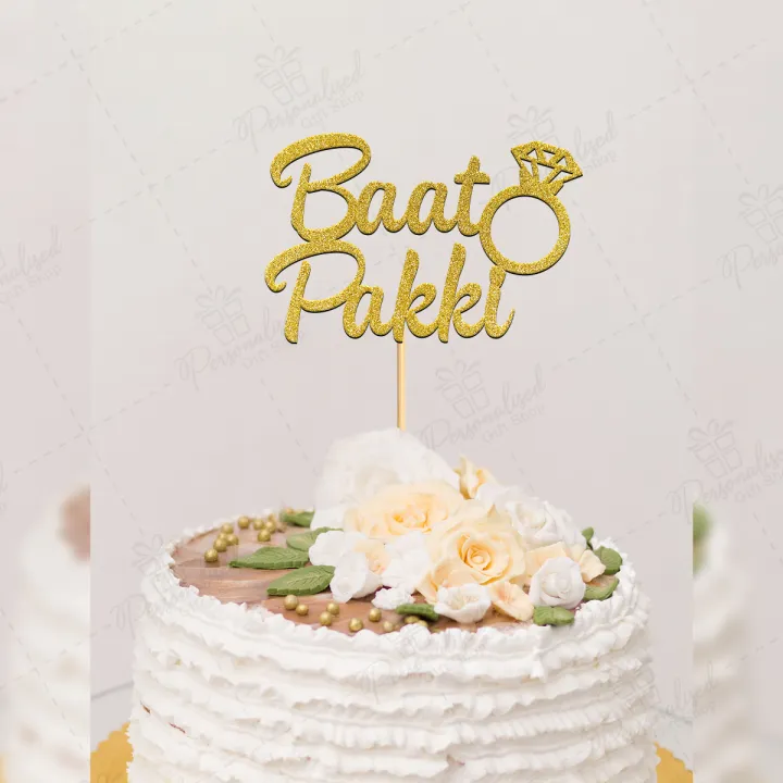 Baat%20Pakki%20Cake%20Topper%20For%20Party%20Celebration,%20Wedding%20Anniversary,%20Shaadi%20Toppers%20&%20Engagement%20Party%20cake%20Decoration%20Supplies%20-%20Image%203