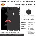 APPLE IPHONE 7 PLUS FULL BACK 360 premium Protection Skin Wrap full cover Premium Quality. 