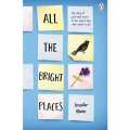 All the Bright Places by Jennifer Niven. 