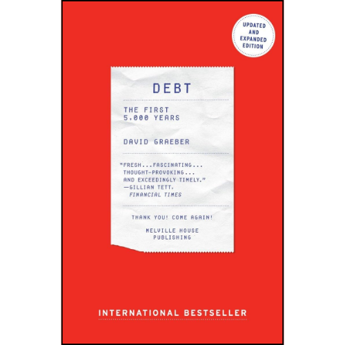 Debt: The First 5000 Years Book by David Graeber