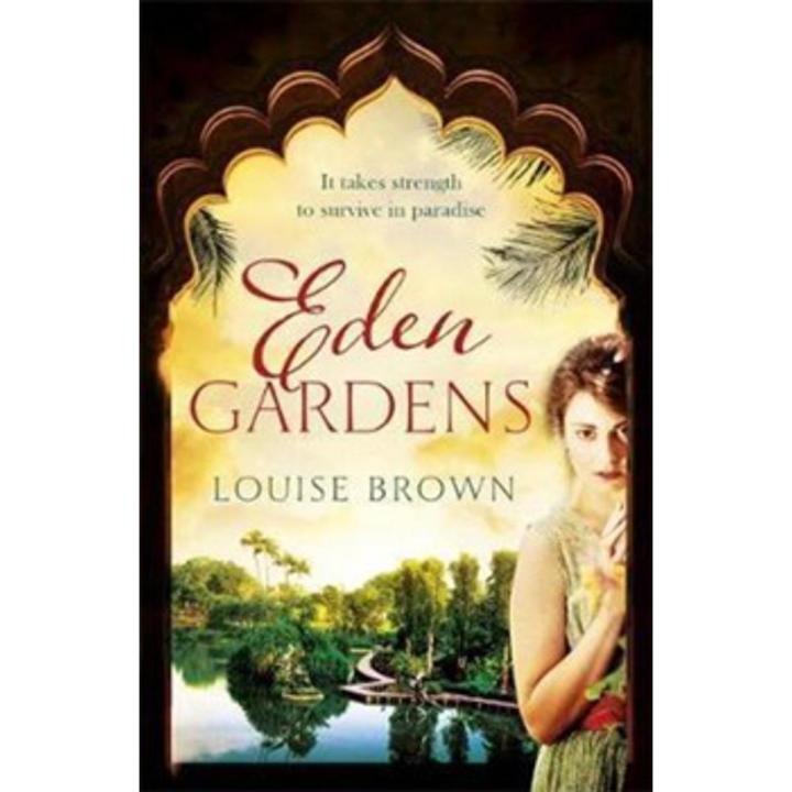 Eden Gardens By louise brown